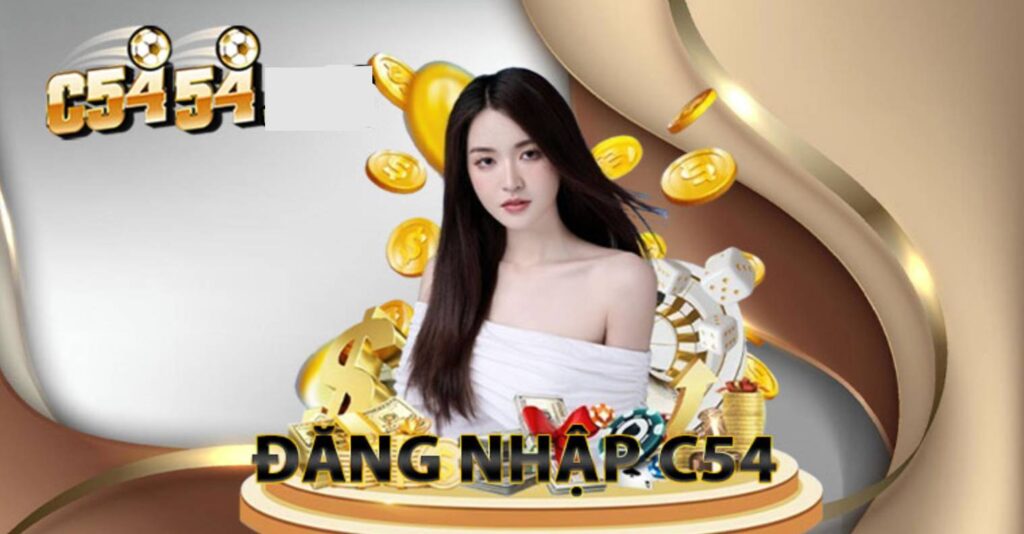 Huong Dan Dang Nhap C54 De Ca Cuoc An Toan
